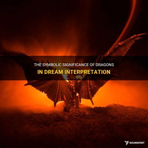  Delving into the Significance of Dragon Dreams: Insights from Psychology and Dream Analysis 