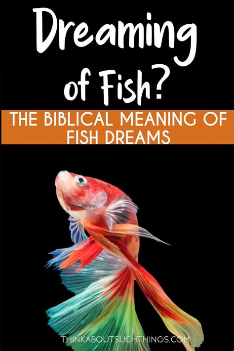  Exploring the Significance of Fish Symbolism in the Realm of Dreams