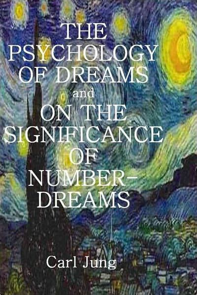  The Significance of Dreams in Psychology 