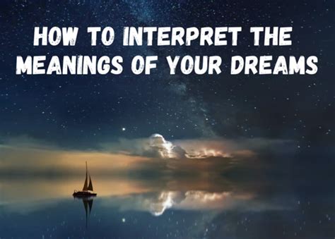 A Concise Overview of Deciphering Dream Meanings