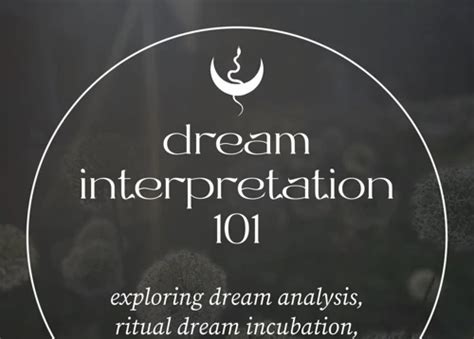 A Journey into Dream Interpretation: Unraveling the Depths of Symbolic Significance