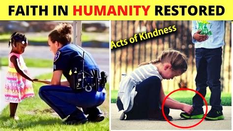 Acts of Kindness that Restore Faith in Humanity