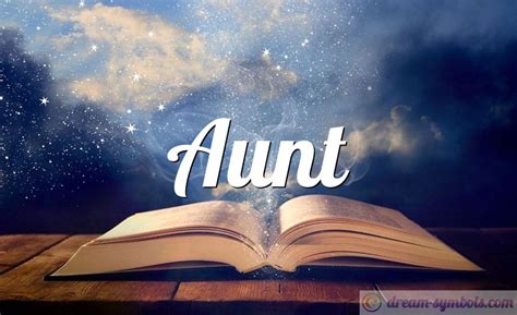 Aunt as a Symbolic Figure in Dreams: Insight into Family Dynamics