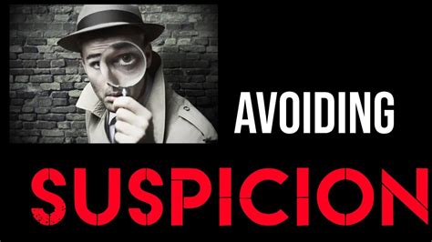 Avoiding Suspicion: Protecting Your Enigmatic Truths