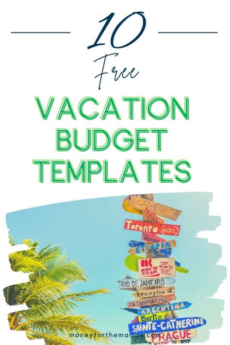 Budgeting for the Trip of Your Dreams: Turning your Vacation Goals into a Reality