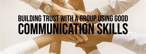 Building a Solid Foundation: Effective Communication and Trust