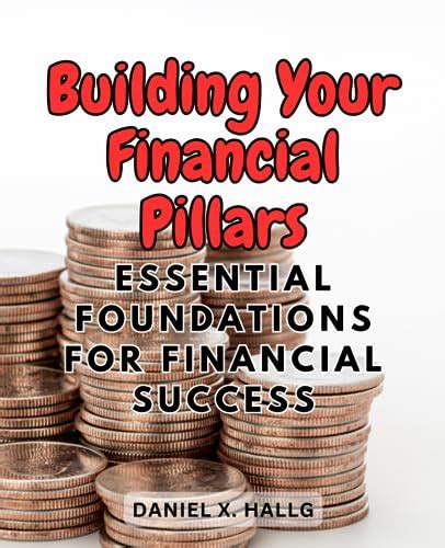 Building a Strong Financial Foundation: Essential Steps to Creating Prosperity