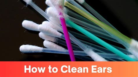 Choosing the Perfect Products for Ear Hygiene: An Extensive Evaluation