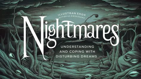 Coping with Anxiety: Strategies for Understanding and Responding to Disturbing Nightmares