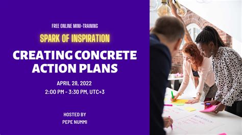 Create a Concrete Action Plan