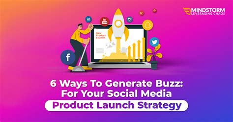 Creating a Buzz: Harnessing the Power of Social Media to Generate Excitement