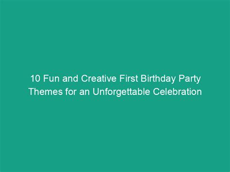 Creative Theme Concepts for an Unforgettable Celebration