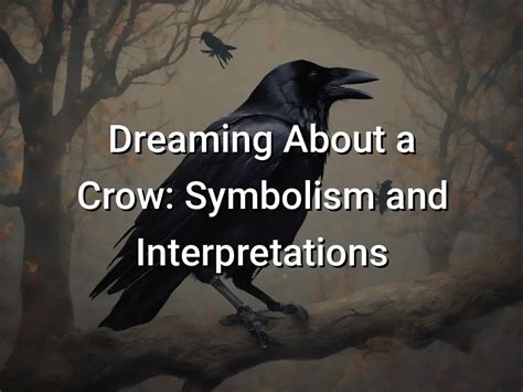 Cultural Interpretations of Crows in Dream Imagery