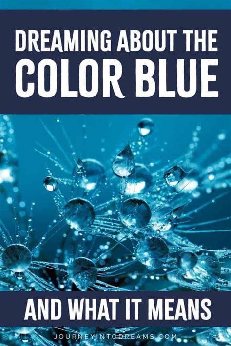 Cultural and Historical Significance of the Color Blue in Dream Interpretation