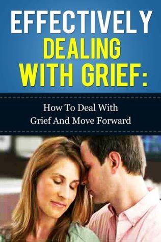 Dealing with Bereavement and the Process of Moving Forward