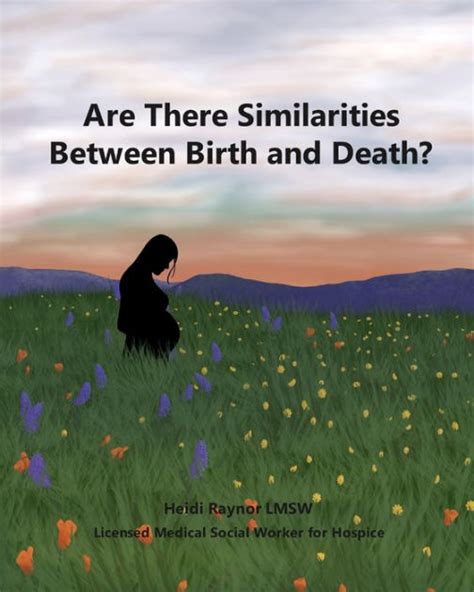 Death and Birth: Intriguing Similarities