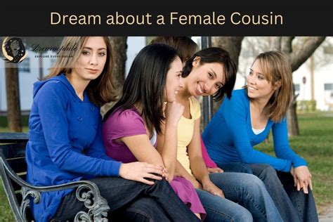 Deciphering the Significance of Dreaming About a Close Female Companion