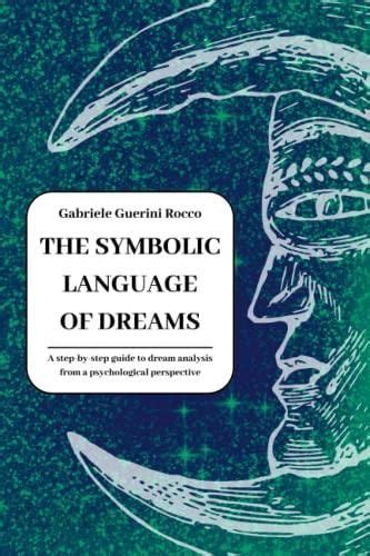 Deciphering the Symbolic Language of Dream Imagery