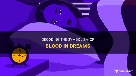 Decoding Blood Dreams: Unveiling their Significance and Symbolism