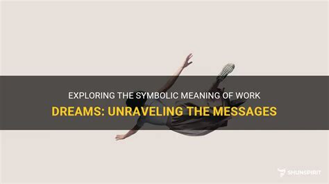 Decoding Symbolic Messages: Unraveling Workplace Dreams