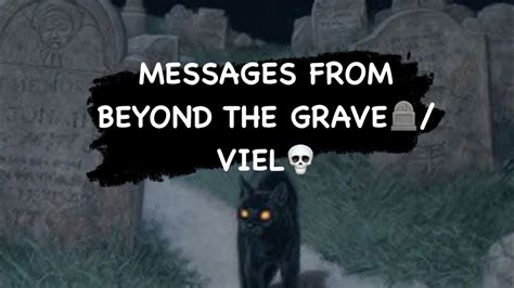 Decoding the Enigmatic Messages from Beyond the Grave