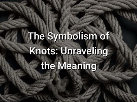 Decoding the Meaning: Unraveling the Symbolism