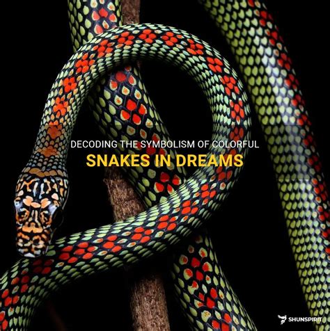 Decoding the Meanings of a Multicolored Serpent in Your Dream