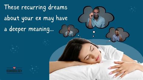 Decoding the Significance: Interpreting Your Ex's Presence in Dreams