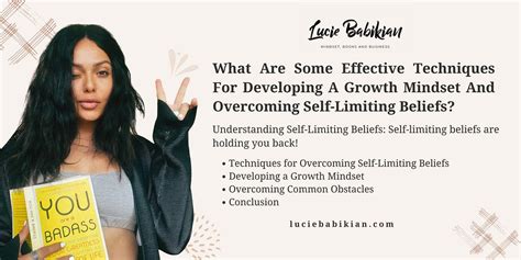 Developing a Growth Mindset: Overcoming Limiting Beliefs for Achieving Greatness