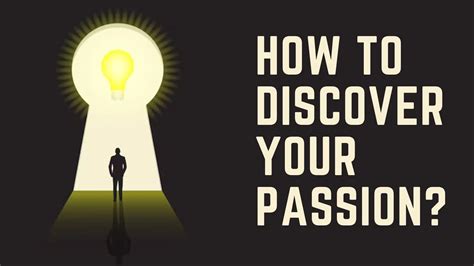 Discovering Your Passion: Unleashing Hidden Desires