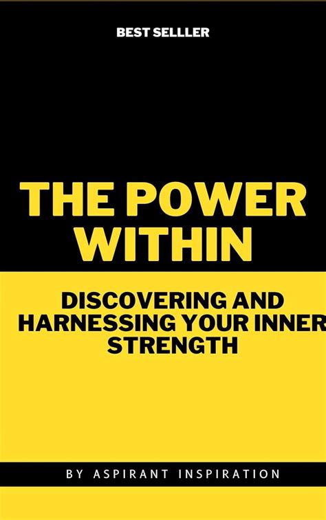 Discovering the Essence Within - Harnessing Your Inner Power