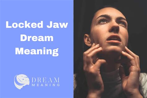 Dreaming with Ease: Tips for Preventing Locked Jaw Dreams