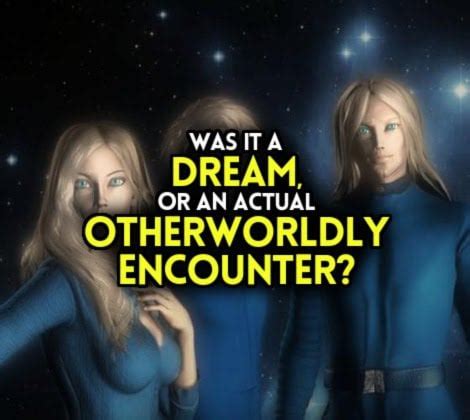 Dreams and Their Link to Otherworldly Encounters