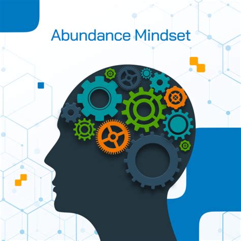 Embracing Abundance: Nurturing a Mindset of Prosperity