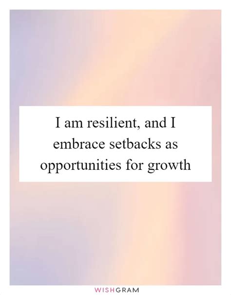 Embracing Setbacks as Opportunities for Growth and Maintaining a Resilient Attitude