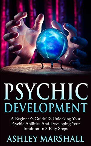 Enhancing Intuition and Sensitivity: Steps towards Developing Psychic Capacities