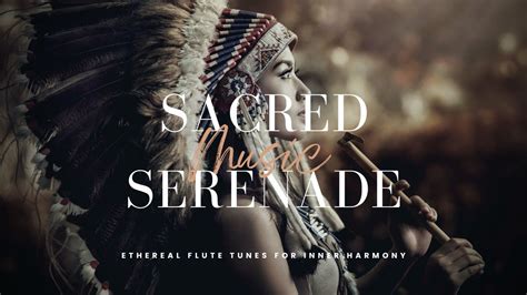 Experiencing the Sacred Tunes - Unveiling the Ethereal Harmonies