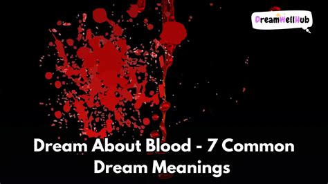 Exploring Common Meanings of Dreams Involving Blood