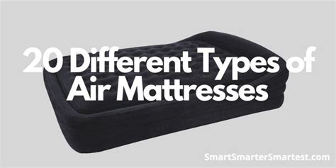 Exploring Different Types of Air Mattresses