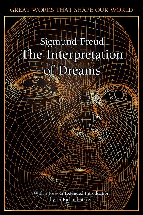 Exploring Sigmund Freud's Interpretation of Dreams