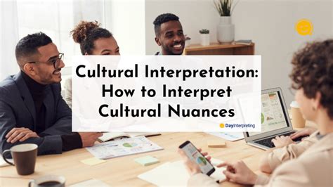 Exploring the Cultural Interpretation