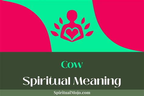 Exploring the Cultural and Spiritual Meanings Attached to Bovine Beings