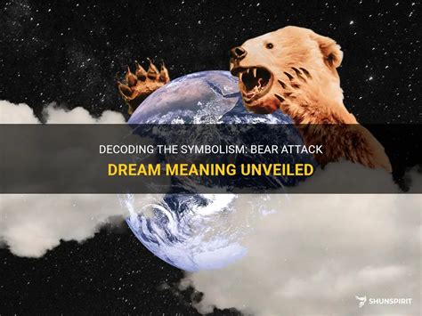 Exploring the Depths of the Subconscious: Decoding the Symbolic Significance in Bear Dreams