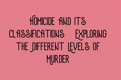 Exploring the Different Categories of Homicidal Visions: Gaining Insight into the Depth of Nightmares