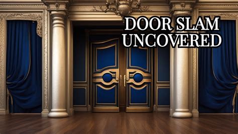 Exploring the Freudian Perspective on Enigmatic Door Slam Experiences