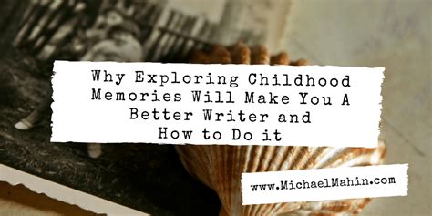 Exploring the Importance of Childhood Memories