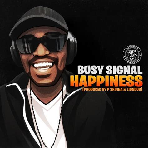 Exploring the Inspirational Lyrics of Busy Signal: Spreading Messages of Hope and Resilience