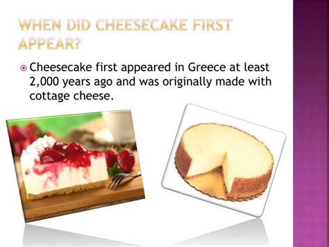 Exploring the Origins and Evolution of Cheesecake