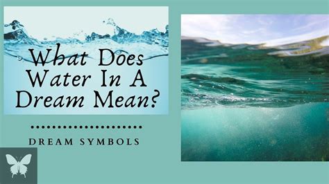 Exploring the Subconscious: Delving into the Symbolism of Liquid in Dreams