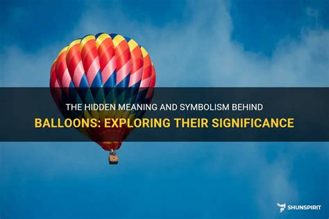 Exploring the Symbolic Meaning of Balloons in Dreams